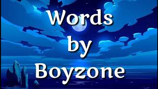 Words  Boyzone  lirik dan terjemahan [upl. by Emmer]