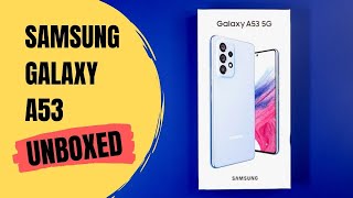 Samsung Galaxy A53 5G Unboxing First Look Features Specifications amp Price in India [upl. by Hambley400]