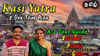 Kasi Yatra  8 Day Varanasi Complete TOUR PlanExpenses  Pitru Rituals  Tamil  Cook n Trek [upl. by Aradnahc]