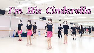 Im His Cinderella Line Dance 아임히스 신데렐라 즐거운 초중급 라인댄스 [upl. by Elehcin]