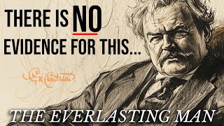 The Argument That Evolutionists Cant Refute  GK Chesterton [upl. by Oirevas]