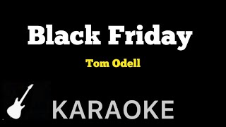 Tom Odell  Black Friday  Karaoke Guitar Instrumental [upl. by Ahsinel664]