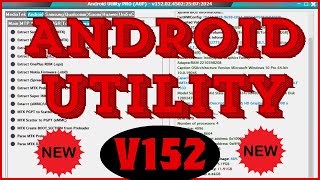 Android utility tool 152 latest version download andoidutility pro v152 [upl. by Ahsila]