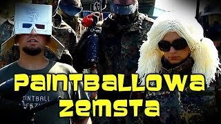 quotPaintballowa zemstaquot Chwytak Tv [upl. by Eikceb874]