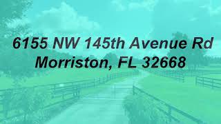 6155 NW 145th Avenue Rd Morriston FL 32668 [upl. by Norri633]