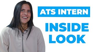 An Inside Look At An ATS Internship [upl. by Cleasta]