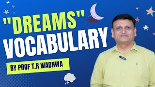 Dreams Vocabulary English By Wadhwa Sir [upl. by Roselle810]