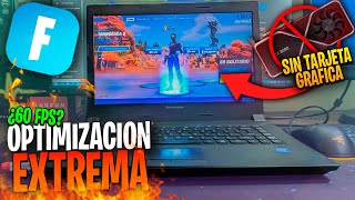 LA MEJOR OPTIMIZACION quotEXTREMAquot PARA PODER JUGAR FORTNITE EN UNA LAPTOP [upl. by Acissev]