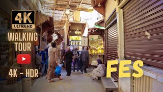 Fes Morocco  Walking tour 4K HDR [upl. by Nnylcaj]