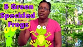 Preschool song  5 Green and Speckled Frogs  Littlestorybug [upl. by Akcira744]