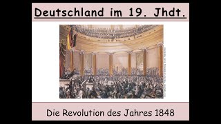 Die deutsche Revolution 1848 Märzrevolution  Paulskirchenverfassung [upl. by Oberheim]