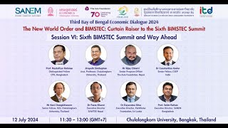 Session VI  Sixth BIMSTEC Summit and Way Ahead  July 12 2024 [upl. by Eatnom]