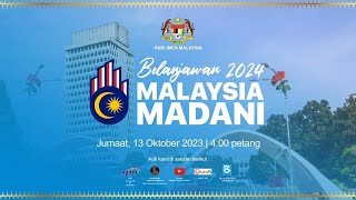 LANGSUNG  Persidangan Dewan Rakyat Pembentangan Belanjawan 2024  13 Oktober 2023 [upl. by Wallford604]