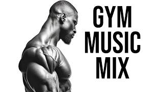 Best Gym Music Mix 🔥 Workout Motivation 🔥 Top Motivational Songs For 2024 [upl. by Dnumde]