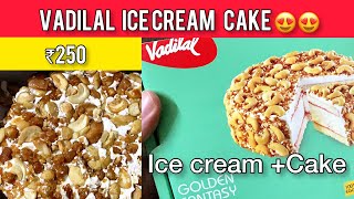 Vadilal Ice Cream Cake🧁 Vadilal Golden fantasy Ice Cream cake unboxing and taste review 🔥 [upl. by Magas296]