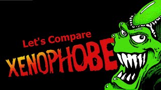 Lets Compare  Xenophobe [upl. by Stu]