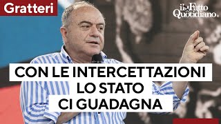 Gratteri smentisce Nordio quotCon le intercettazioni lo Stato ci guadagnaquot [upl. by Attenod]