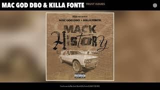 Mac God Dbo amp Killa Fonte  Trust Issues Official Audio [upl. by Verile]