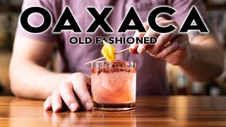 The Oaxaca Old Fashioned  as if the old fashioned couldnt get any cooler [upl. by Keheley]