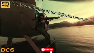 DCS Vietnam Ride of the Valkyries Cinematic [upl. by Aihsatan]