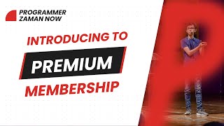 PREMIUM MEMBERSHIP PROGRAMMER ZAMAN NOW [upl. by Eddina984]