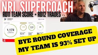 NRL SUPERCOACH  RD11 TEAM SCORE  RD12 TRADES [upl. by Chor]