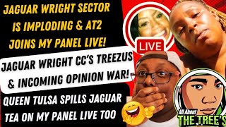 📣JAGUAR WRIGHT ENTERS MY CHAT WITH AT2  QUEEN TULSA SPILLS ☕️ ON MY PANEL  AT2 CONFRONTED LIVE😜❗️ [upl. by Brandtr]