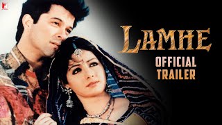 Lamhe  Official Trailer  Anil Kapoor Sridevi Anupam Kher Waheeda Rehman  Yash Chopra [upl. by Stewart]