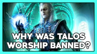 Why was Talos worship banned  Elder Scrolls Lore [upl. by Aekal354]