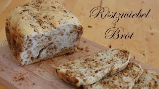 Brot Rezept Röstzwiebel Brot extra zwiebelig  Brotbackautomat Unold [upl. by Nydroj]