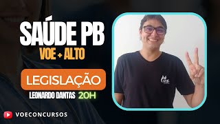 SAÚDE PB  Legislação com Leonardo Dantas [upl. by Assen]