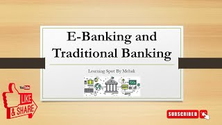 E Banking ampTraditional Banking Meaning and Difference [upl. by Farr265]