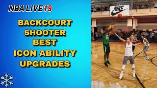 NBA Live 19 Best Backcourt Shooter Icon Ability Upgrades [upl. by Nester]