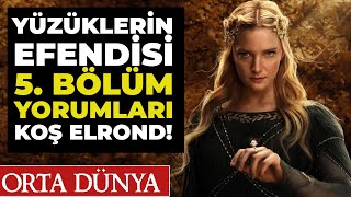 YÜZÜKLERİN EFENDİSİ S2 Bölüm 5 Koş Elrond Koş [upl. by Annayrb]