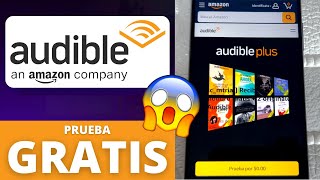 💛Cómo tener Amazon AUDIBLE GRATIS 2024 Prueba por 30 días✅Audiolibros amp Audibles Amazon Prime Free [upl. by Blackburn]