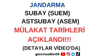 Jandarma Subay SUEM Astsubay ASEM mülakat tarihleri açıklandı Detaylar videoda jandarma asem [upl. by Orran349]