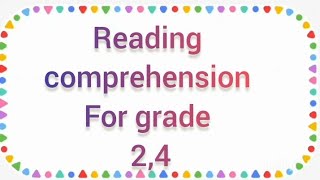 Reading comprehension for grade 2 4 [upl. by Uhn853]