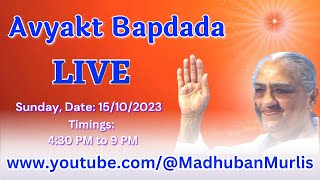 Avyakt BapDada Eng LIVE  15102023 Sunday 430 PM to 900 PM IST [upl. by Hotze]