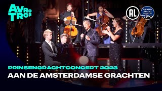 Aan de Amsterdamse grachten  Prinsengrachtconcert 2023 [upl. by Remde]