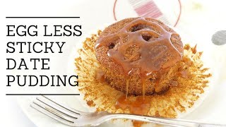 Eggless Sticky Date Pudding  Medjool Date Sticky Toffee Pudding [upl. by Aikar162]