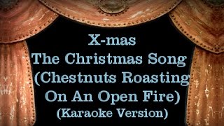 The Christmas Song Chestnuts Roasting On An Open Fire  Lyrics Karaoke Version [upl. by Ayalahs696]