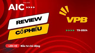 Đánh giá triển vọng VPB 6 tháng cuối năm 2024 [upl. by Ybrek]