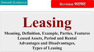 Leasing Lease Financing Meaning Types Features Parties leasing in financial services bba [upl. by Nugesulo]