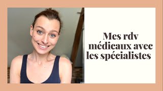 RDV MÉDICAUX  MON EXPÉRIENCE AVEC LES RHUMATOLOGUES [upl. by Wu810]