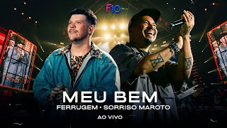 Ferrugem Sorriso Maroto  Meu Bem Ferrugem 10 Anos  Ao Vivo [upl. by Leibman110]