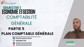 Comptabilité générale S1 EconomieGestion partie 5 quot Plan comptable général quot [upl. by Doley13]