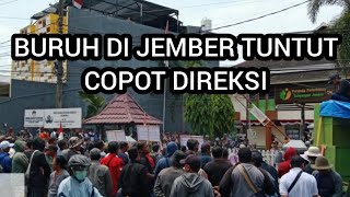 Upah Di Bawah UMK Buruh Di Jember Tuntut Copot Direksi [upl. by Arreik212]