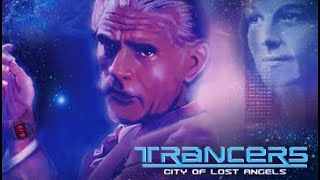 Trancers City of Lost Angels  Official Trailer  Alyson Croft  Art La Fleur  Tim Thomerson [upl. by Eniak]