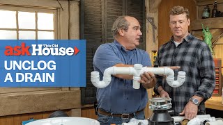 How to Unclog Any Drain  Ask This Old House [upl. by Anits]