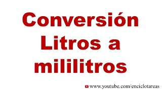 Convertir de litros a mililitros L a mL [upl. by Blas]